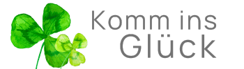 Komm ins Glück